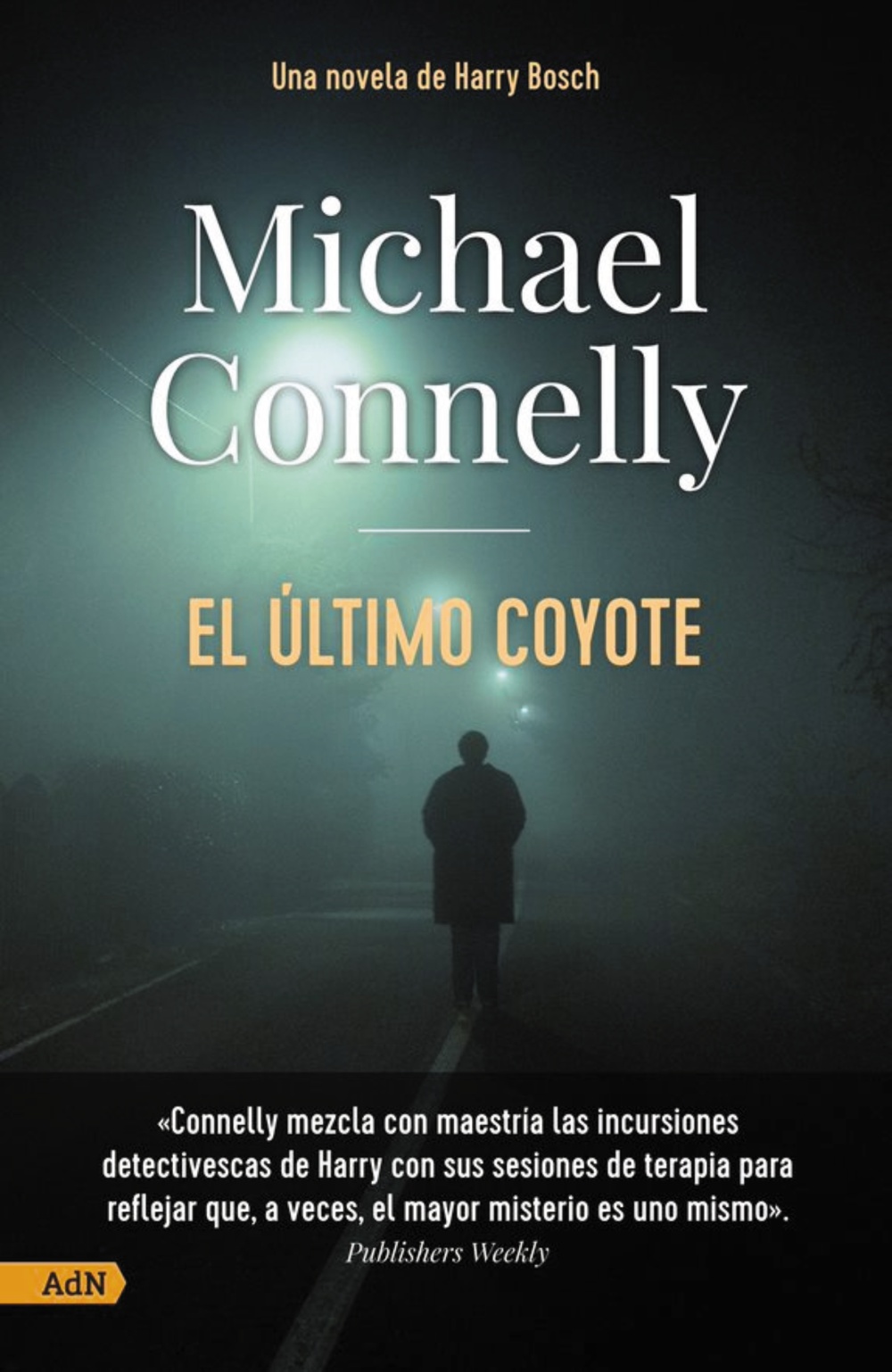 AdN publica El camino de la resurrección, la nueva novela de Michael  Connelly