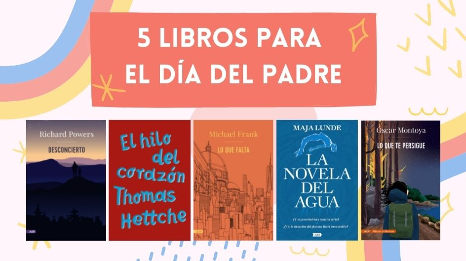 5 libros para el DÃ­a del Padre
