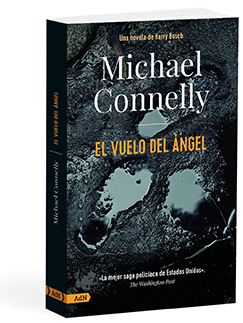 El vuelo del ángel - Michael  Connelly 