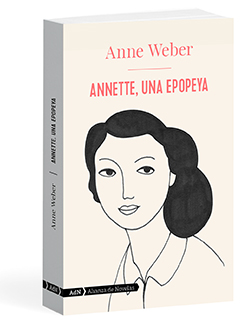 Annette, una epopeya - Anne  Weber 