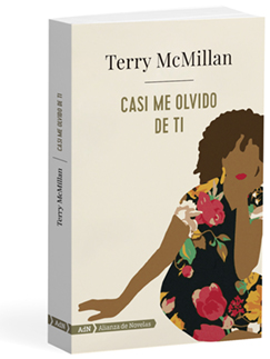 Casi me olvido de ti - Terry  McMillan 