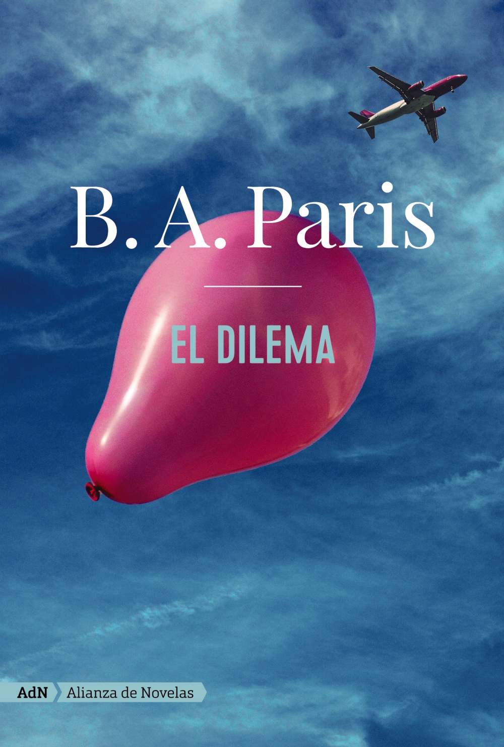 El dilema - B. A.  Paris 