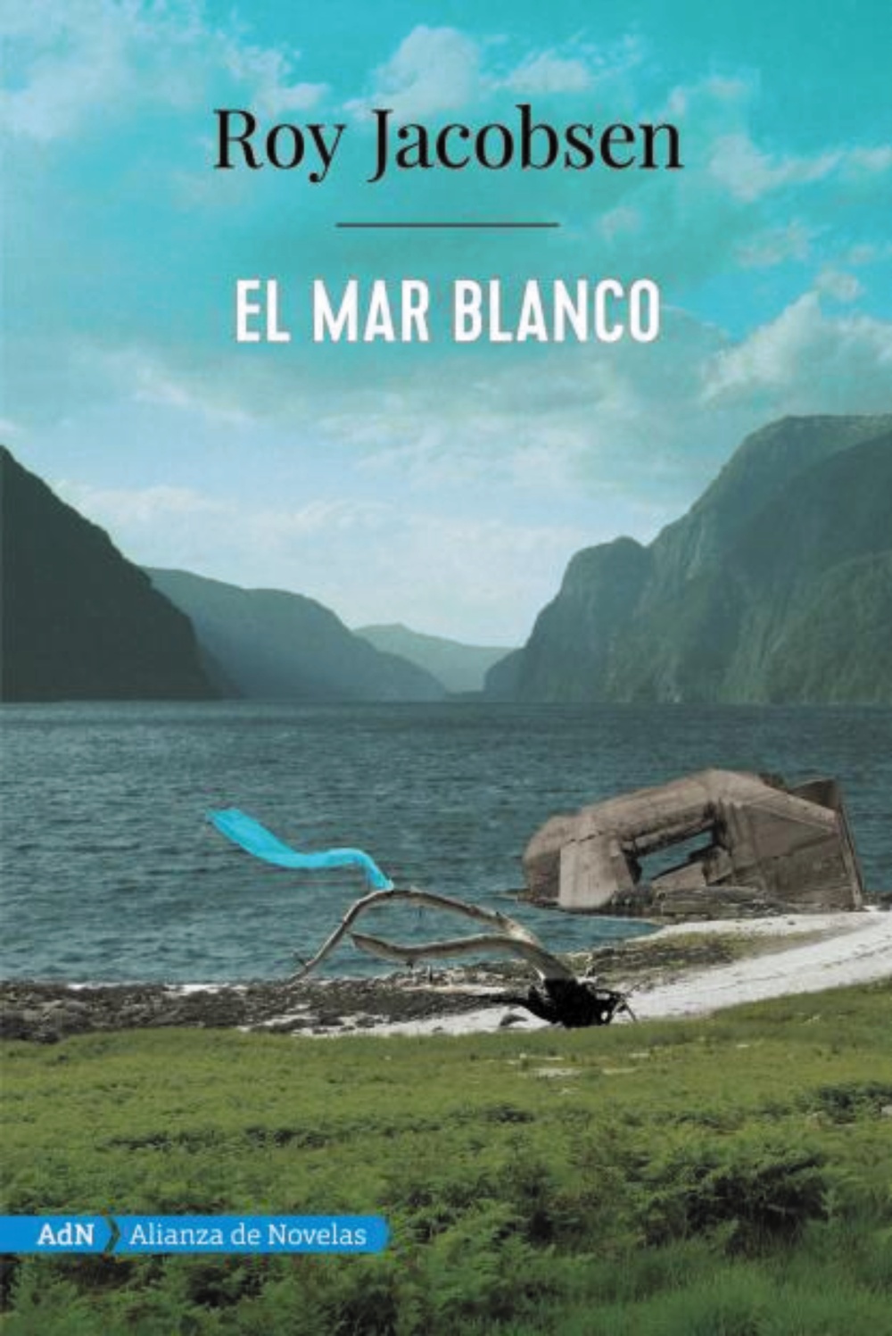 El mar blanco - Roy  Jacobsen 