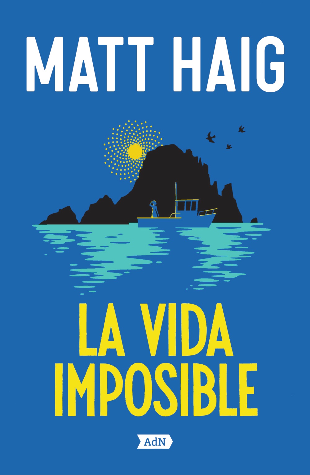 La vida imposible - Matt  Haig 