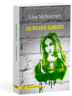 Los pecados gloriosos - Lisa  McInerney 
