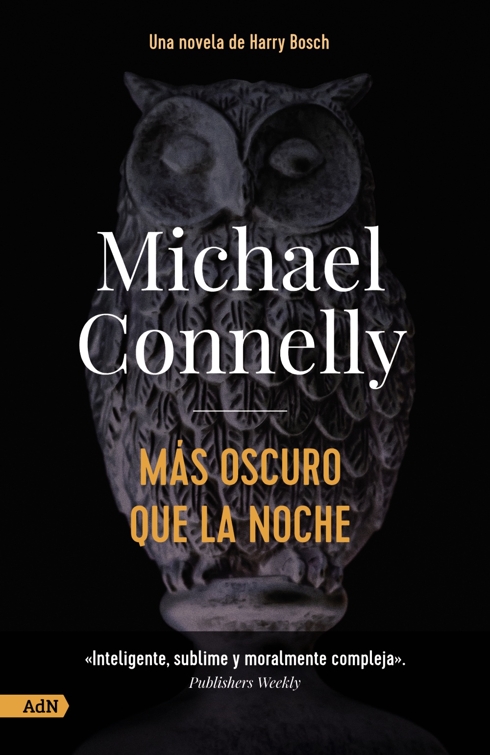 Más oscuro que la noche - Michael  Connelly 