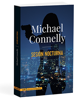 Sesión nocturna - Michael  Connelly 