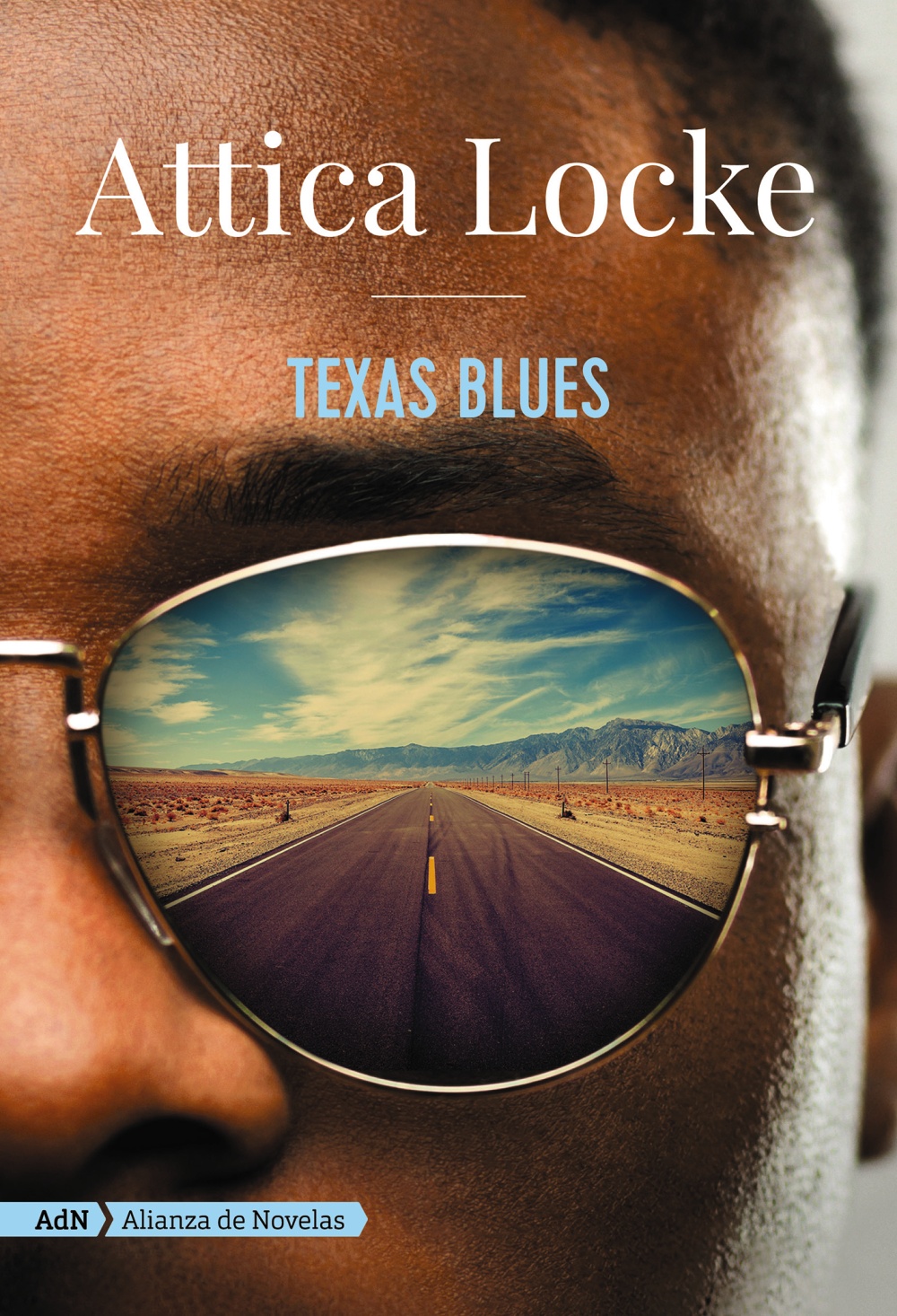 Texas Blues  - Attica  Locke 