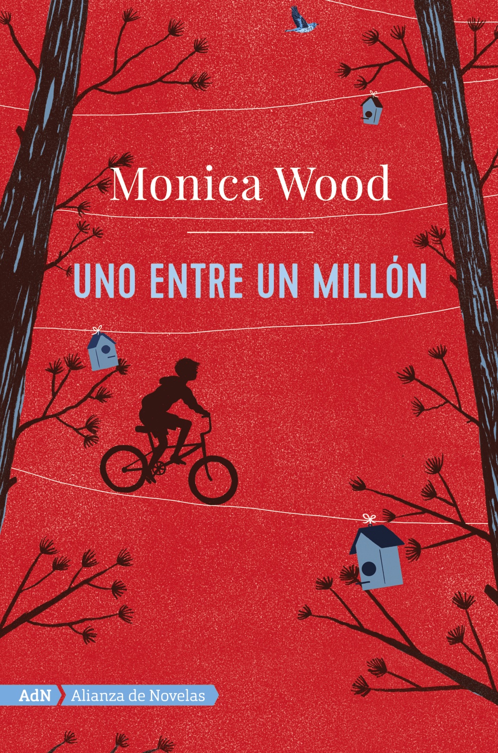 Uno entre un millón  - Monica  Wood 